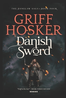 Danish Sword by Hosker, Griff