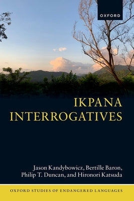 Ikpana Interrogatives by Kandybowicz, Jason