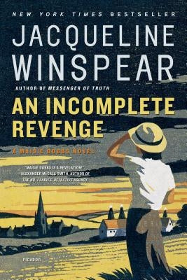 An Incomplete Revenge by Winspear, Jacqueline