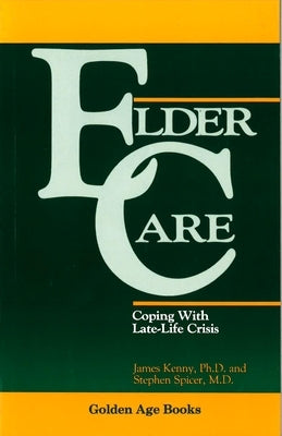 Eldercare by Kenny, James A.
