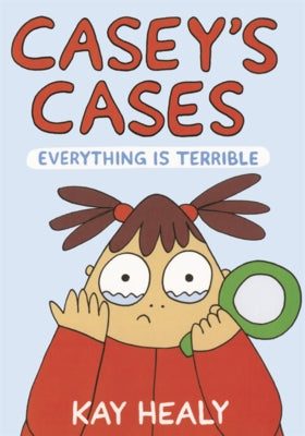 Everything Is Terrible by Healy, Kay