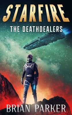 Starfire: The Deathdealers by Press, Phalanx