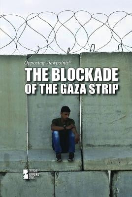 The Blockade of the Gaza Strip by Gitlin, Martin