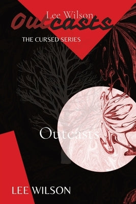 Outcasts by Wilson, Lee