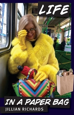 Life in a Paper Bag by Richards, Jillian