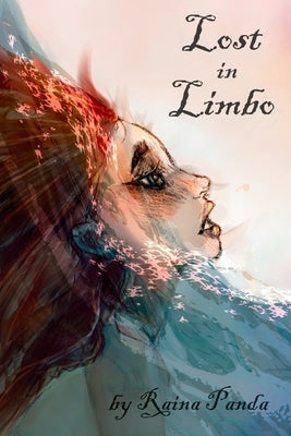 Lost in Limbo by Panda, Raina