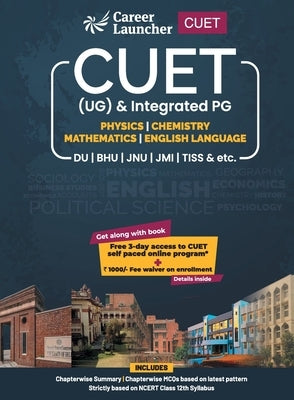 Cuet 2022: Physics, Chemistry, Mathematics and English - Guide by Career Launcher