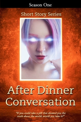 After Dinner Conversation - Season One: After Dinner Conversation Short Story Series by Black, A. Katherine