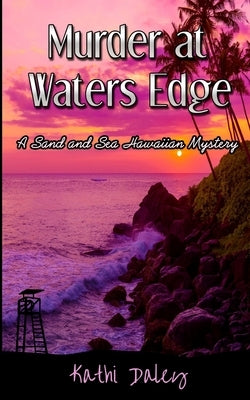 Murder at Waters Edge by Daley, Kathi