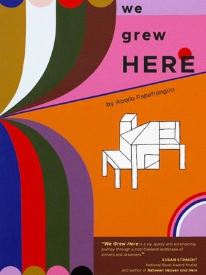 We Grew Here by Papafrangou, Apollo