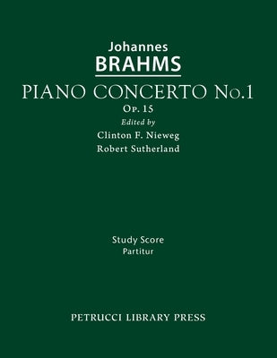Piano Concerto No.1, Op.15: Study score by Brahms, Johannes