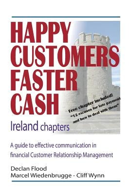 Happy Customers Faster Cash Ireland chapters by Wiedenbrugge, Marcel