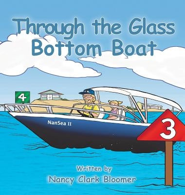 Through the Glass Bottom Boat by Bloomer, Nancy Clark