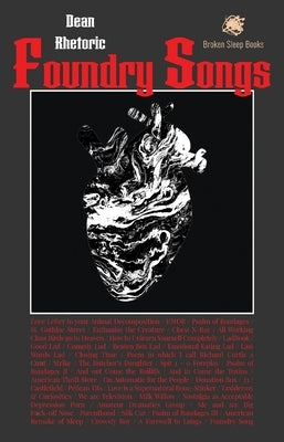 Foundry Songs by Rhetoric, Dean