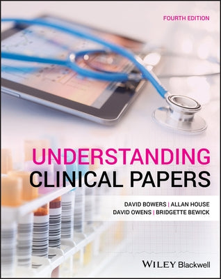 Understanding Clinical Papers by Bowers, David