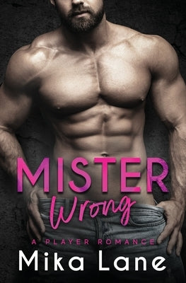Mister Wrong by Lane, Mika