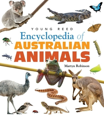 Encyclopedia of Australian Animals by Robinson, Martyn