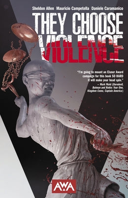 They Choose Violence by Allen, Sheldon