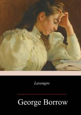 Lavengro by Borrow, George