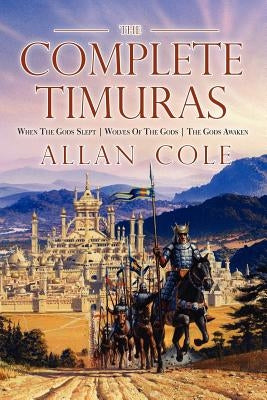 The Complete Timuras by Cole, Allan