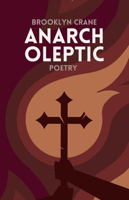 Anarcholeptic by Crane, Brooklyn