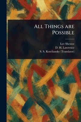 All Things Are Possible by Shestov, Lev