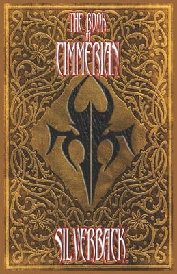 The Book of Cimmerian by Silverback
