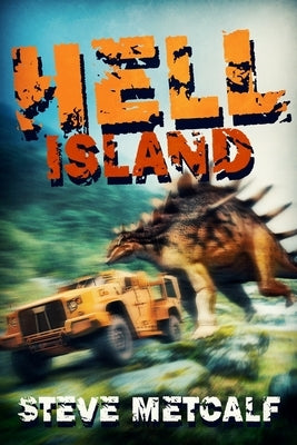 Hell Island by Metcalf, Steve