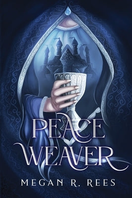 Peace Weaver by Rees, Megan R.
