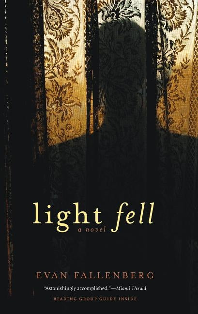Light Fell by Fallenberg, Evan