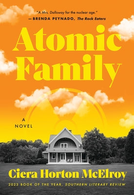 Atomic Family by McElroy, Ciera Horton