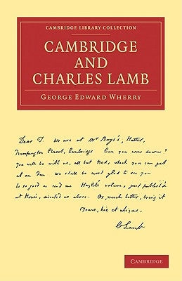 Cambridge and Charles Lamb by Wherry, George Edward