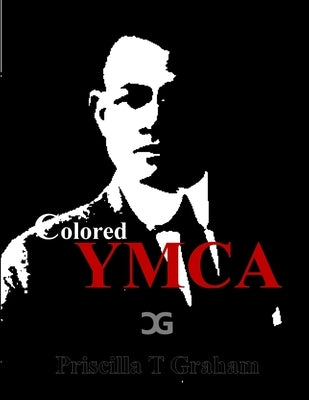 Colored YMCA by Graham, Priscilla T.