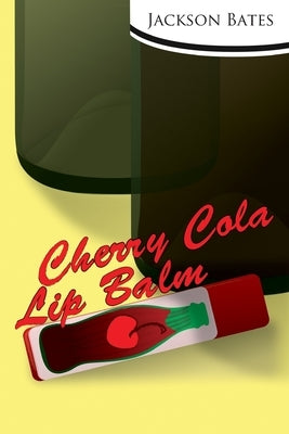 Cherry-Cola Lip Balm by Bates, Jackson