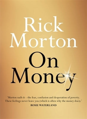 On Money by Morton, Rick