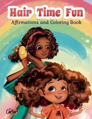 Hair Time Fun: Affirmations and Coloring Book by Booker, Thomishia