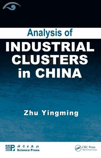 Analysis of Industrial Clusters in China by Yingming, Zhu