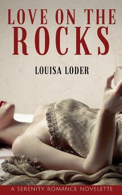 Love on the Rocks by Loder, Louisa