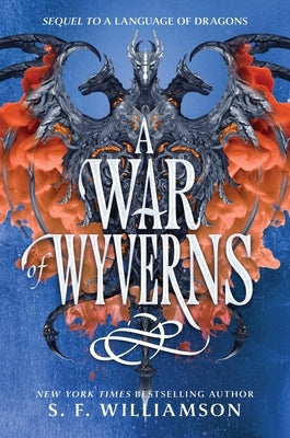 A War of Wyverns by Williamson, S. F.