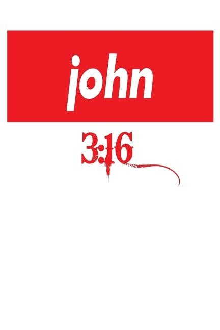 John 3: 16: 6x9 College Ruled Line Paper 150 Pages by The Bible, Quote