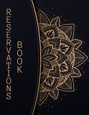 Reservations Book: Dated Restaurants reservations book 2020 - 365 Pages 8.5" x 11" - (Jan 2020 - Dec 2020) by Tidning Dagbok