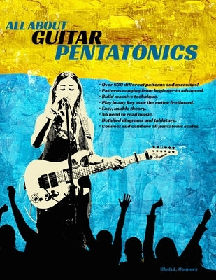 All About Guitar Pentatonics by Connors, Chris