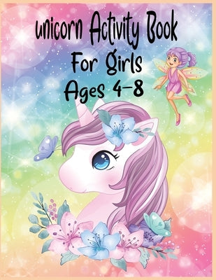 Unicorn Activity Book For Girls Ages 4-8 by Publishing, Amin