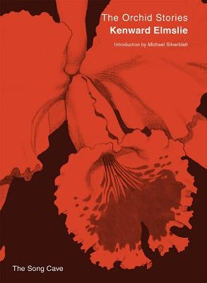 The Orchid Stories by Elmslie, Kenward