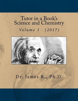 Tutor in Book's Science and Chemistry: Volume 1 by R, James