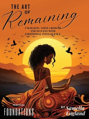 The Art Of Remaining Balancing The 2 Cultures by England, Samella