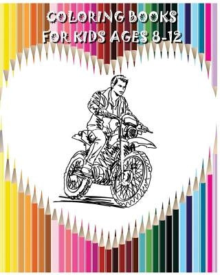 Coloring Books For Kids Ages 8-12: Gorgeous Drawings (+100 Pages) by Camila Khloe