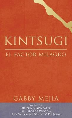 Kintsugi by Mejia, Gabby