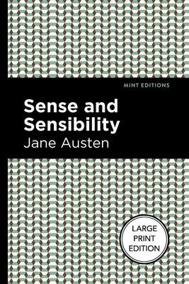 Sense and Sensibility: Large Print Edition by Austen, Jane