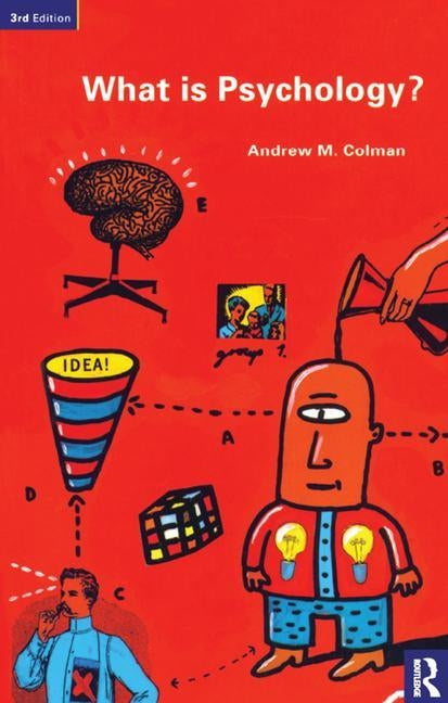 What Is Psychology? by Colman, Andrew